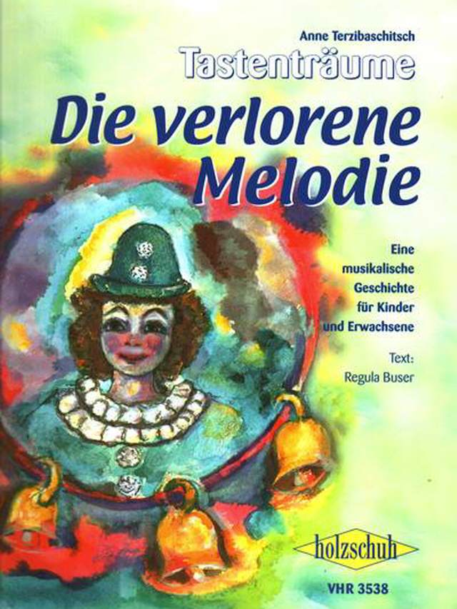 Tastenträume Die verlohrene Melodie